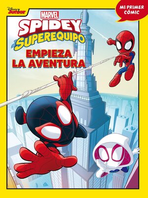 cover image of Spidey y su superequipo. Empieza la aventura